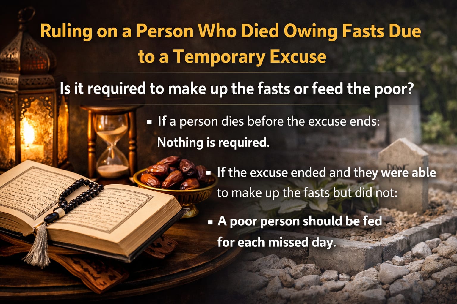 Ruling on a Person Who Died Owing Fasts Due to a Temporary Excuse